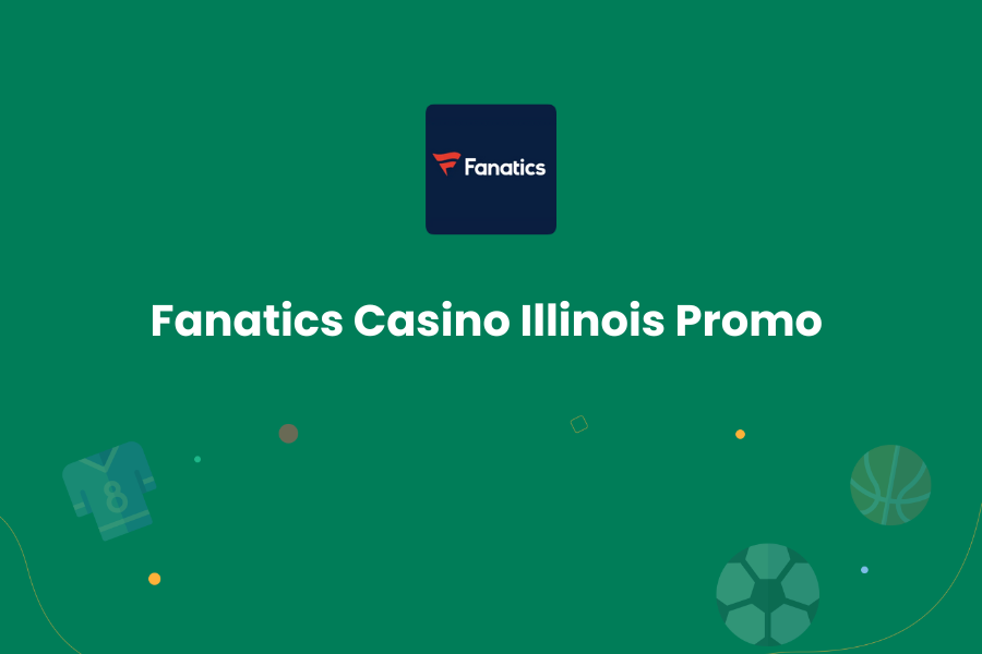 Fanatics Casino Illinois